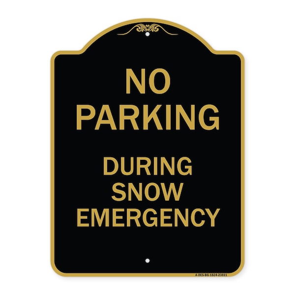 Signmission No Parking-During Snow Emergency, Black & Gold Aluminum Architectural Sign, 18" x 24", BG-1824-23811 A-DES-BG-1824-23811 - main